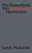 Psychoanalysis: The Impossible Profession (Master Work)