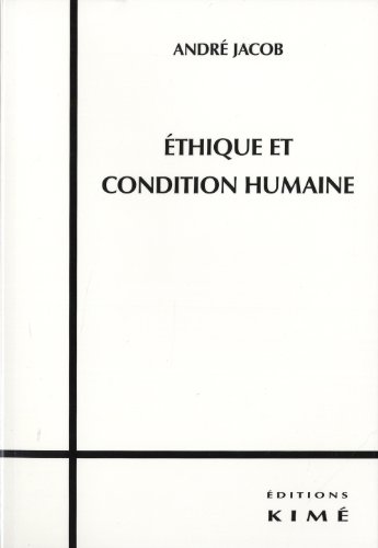 Éthique et condition humaine