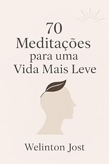 Livro 70 Meditações : Para uma Vida mais Leve
