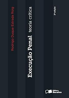 Livro Execução penal - teoria crítica