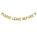 Please Leave Before 9 Funny Rude Customize your Party Banner Signs Holiday Party Hanging Letter Sign