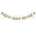 Please Leave Before 9 Funny Rude Customize your Party Banner Signs Holiday Party Hanging Letter Sign