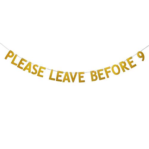 Please Leave Before 9 Funny Rude Customize your Party Banner Signs Holiday Party Hanging Letter Sign