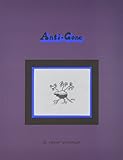 Anti-Gone Anti-Gone
