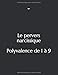 Le pervers narcissique : Polyvalence de 1 à 9. (French Edition) by
