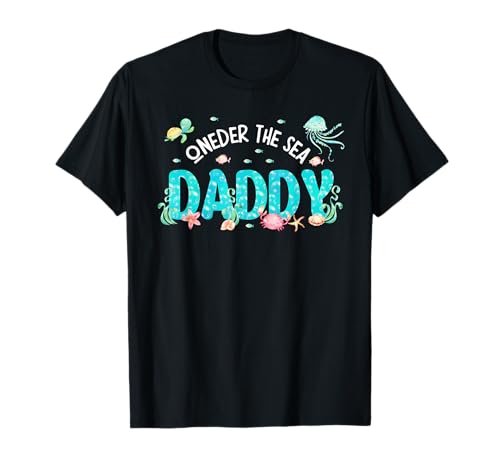 Mens Under Sea Daddy Birthday Girl Boy Matching Family Party T-Shirt