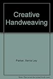Creative Handweaving by 