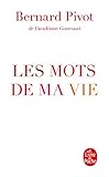 Les Mots de Ma Vie (Litterature & Documents) (French Edition) by