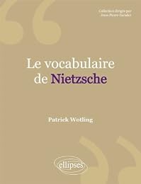 Le  vocabulaire de Nietzsche