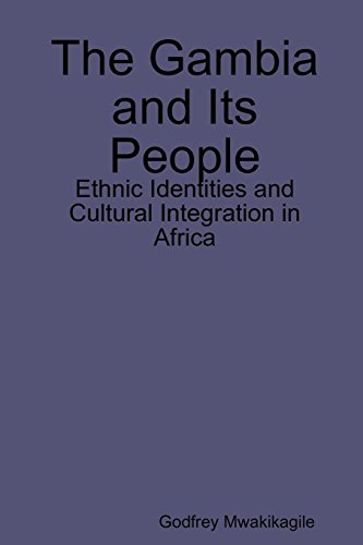 The Gambia and Its People: Ethnic Identities and Cultural Integration in Africa