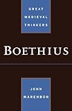 Boethius (Great Medieval Thinkers)