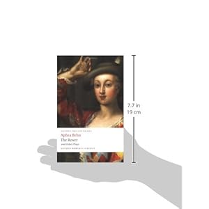 The Rover and Other Plays (Oxford World's Classics)