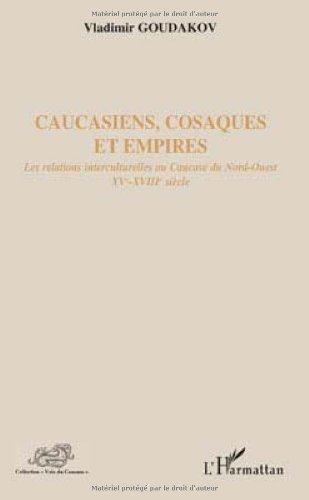 Caucasiens, Cosaques et empires