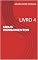 Livro MEUS PENSAMENTOS 4 - Criando um Chat GPT: LIVRO 4