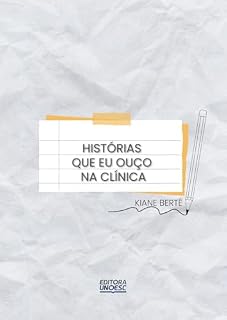 Livro Histórias que eu ouço na clínica