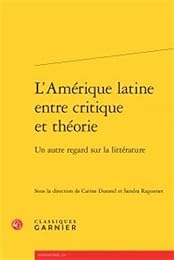 L' Amérique latine entre critique et théorie