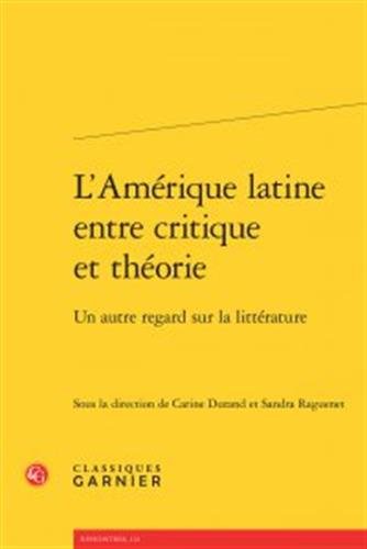L' Amérique latine entre critique et théorie
