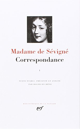 Download Correspondance, tome I Mars 1646 - Juillet 1675 (French Edition) Bibliotheque de la Pleiade
