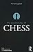 The Psychology of Chess (The Psychology of Everything) by Fernand Gobet