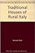 Traditional Houses of Rural Italy by 