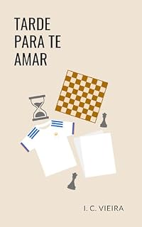 Livro Tarde Para Te Amar