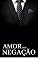 Livro Amor por Negação (Os Mackenzies Livro 6)