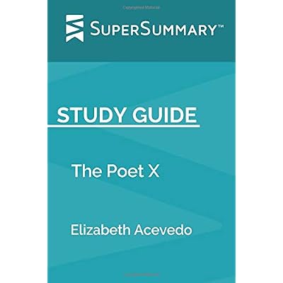 SuperSummary Study Guide: The Poet X by Elizabeth Acevedo India | Ubuy