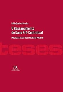Livro O Ressarcimento do Dano Pré-Contratual