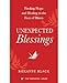 Unexpected Blessings: Finding Hope and Healing in the Face of Illness