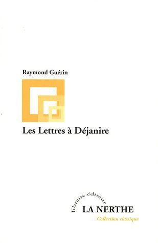 Lettres à Déjanire