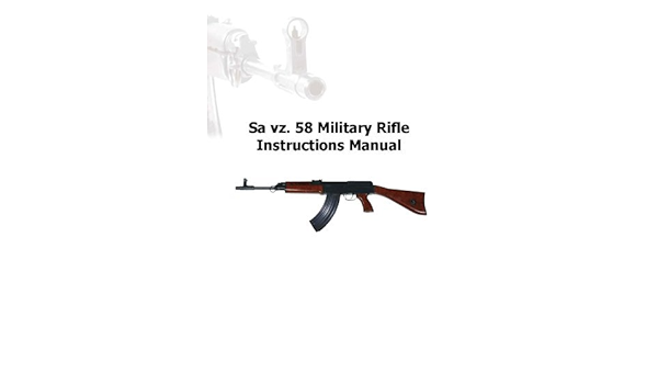Sa Vz 58 Military Rifle Instructions Manual Full Color Loose Leaf Publication Sa Amazon Com Books