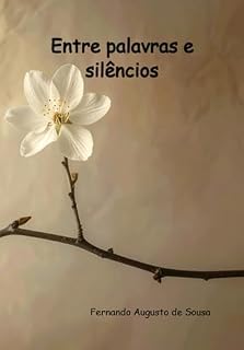 Livro Entre Palavras E Silêncios