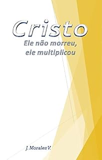 Livro Cristo não morreu, ele se multiplicou