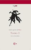 Teatro 1. Apuntes Teatrales (Spanish Edition)