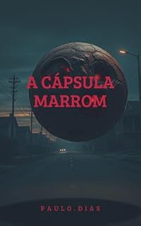 Livro A Cápsula Marrom