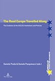 The Road Europe Travelled Along : The Evolution of the EEC/EU Institutions and Policies, , 9052015988