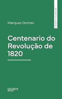 Livro Centenario do Revolução de 1820