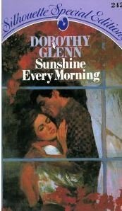 Sunshine Every Morning (Silhouette Special Edition, No. 242)