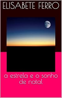 Livro a estrela e o sonho de natal