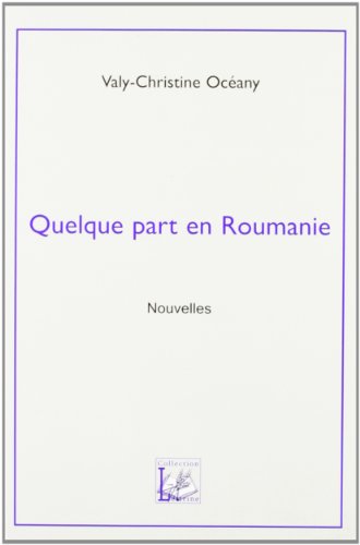 Quelque part en Roumanie