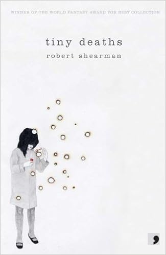 Tiny Deaths Shearman Robert 9781905583140 Amazon Com Books Tiny Deaths Shearman Robert 9781905583140 Amazon Com Books