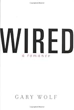 Wired - A Romance