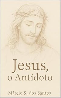 Livro Jesus O Antídoto