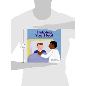 Helping You Heal: A Book About Nurses (Community Workers)