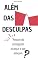 Livro Além das desculpas: Porque as pessoas não alcançam o objetivo?
