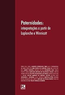 Livro Paternidades: Interpretações a partir de Laplanche e Winnicott