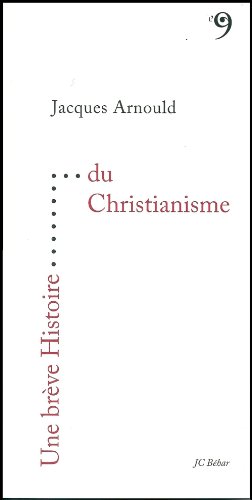 Une  brève histoire du christianisme