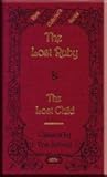 The Lost Ruby (Rare Collector's Series)