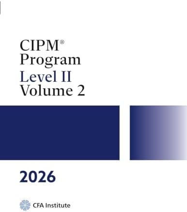 2026 CIPM® Program: Level I, Volume II: Institute, CFA