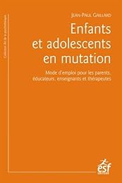 Enfants et adolescents en mutation